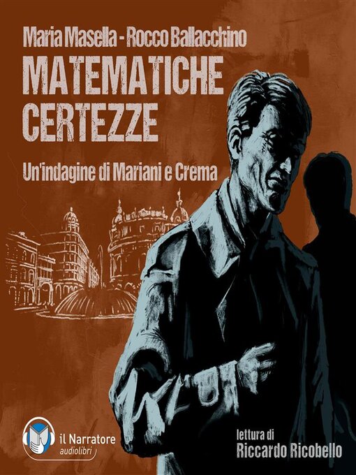 Title details for Matematiche certezze by Maria Masella - Available